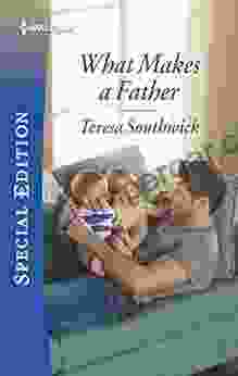 What Makes A Father (Harlequin Special Edition 2722)