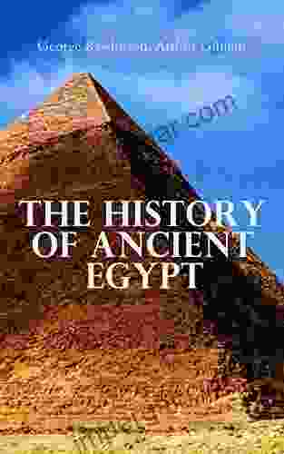 The History of Ancient Egypt: Volume 1