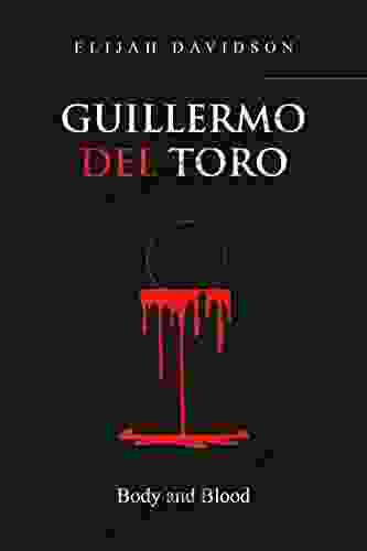 Guillermo del Toro: Body and Blood (Icons of Cinema)