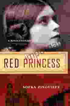 Red Princess: A Revolutionary Life