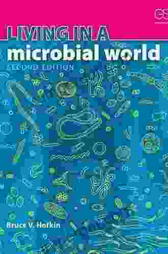 Living In A Microbial World Second Edition