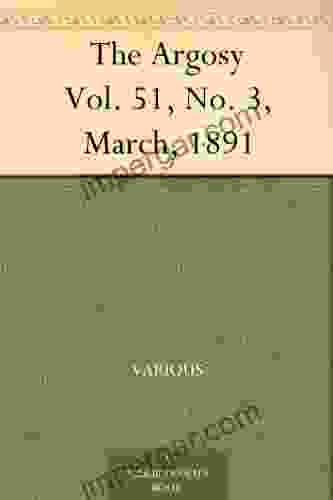 The Argosy Vol 51 No 3 March 1891