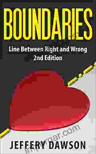 Boundaries: Line Between Right And Wrong (Mental Illness Codependency Narcissism Personality Disorders Psychopath Borderline Mood Disorders)