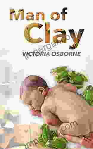 Man of Clay Victoria Osborne