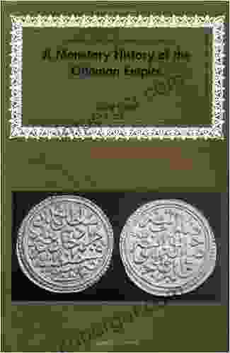 A Monetary History of the Ottoman Empire (Cambridge Studies in Islamic Civilization)