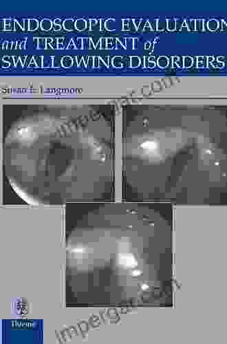 Endoscopic Evaluation and Treatment of Swallowing Disorders