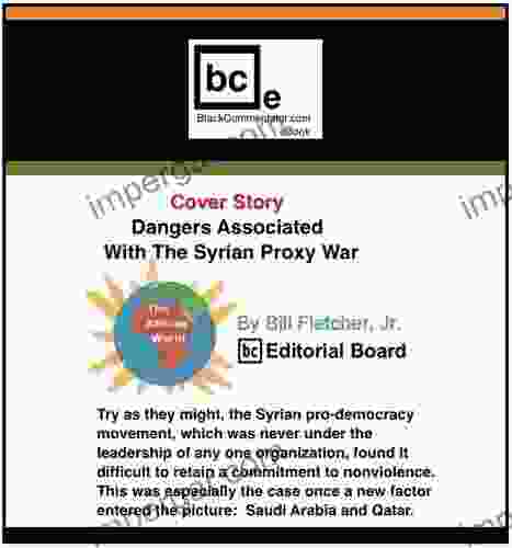 Dangers Associated With The Syrian Proxy War (BlackCommentator Com 1)