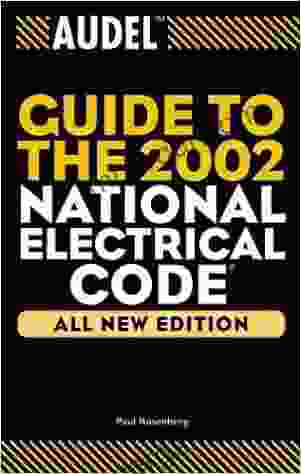 Audel Guide To The 2002 National Electrical Code (Audel Technical Trades 16)