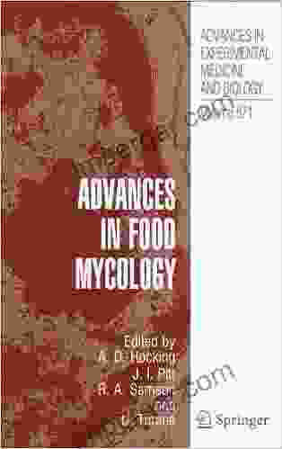 Advances in Food Mycology (Advances in Experimental Medicine and Biology 571)