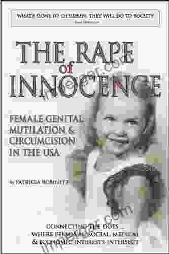 The Rape Of Innocence: Female Genital Mutilation Circumcision In The USA