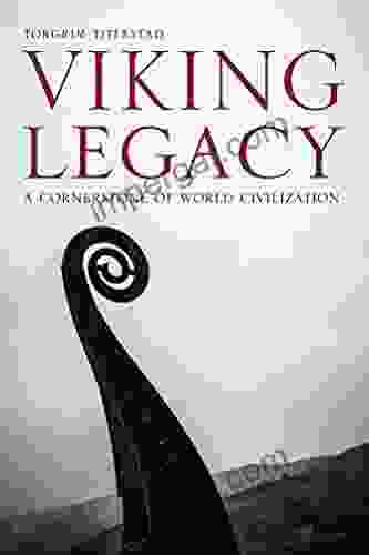 Viking Legacy: A Cornerstone of World Civilization