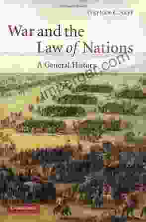 War And The Law Of Nations: A General History