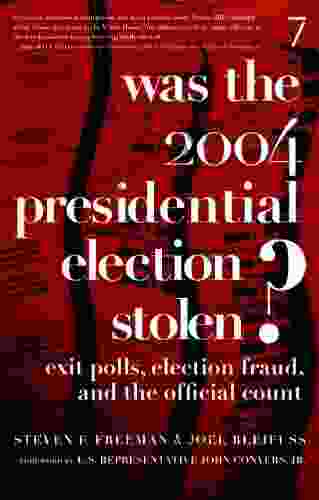 Was the 2004 Presidential Election Stolen?: Exit Polls Election Fraud and the Official Count