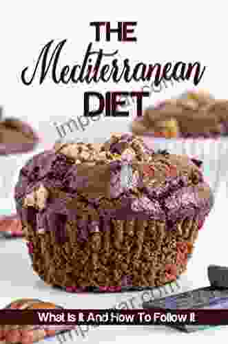 The Mediterranean Diet: What Is It And How To Follow It