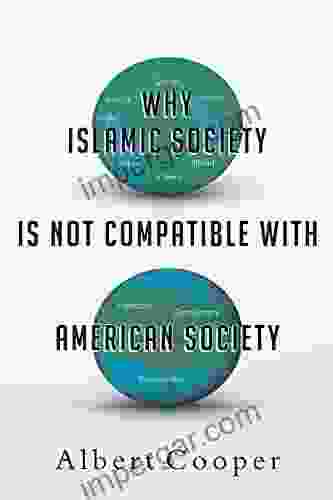 Why Islamic Society is Not Compatible With American Society