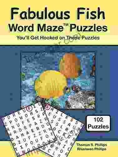 Fabulous Fish Word Maze Puzzles: You Ll Get Hooked On These Puzzles (Animal Word Maze Puzzle Book 5)