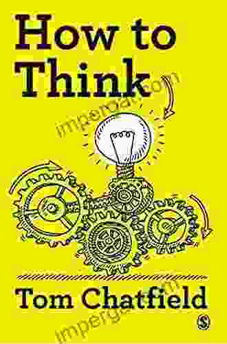 How To Think: Your Essential Guide To Clear Critical Thought